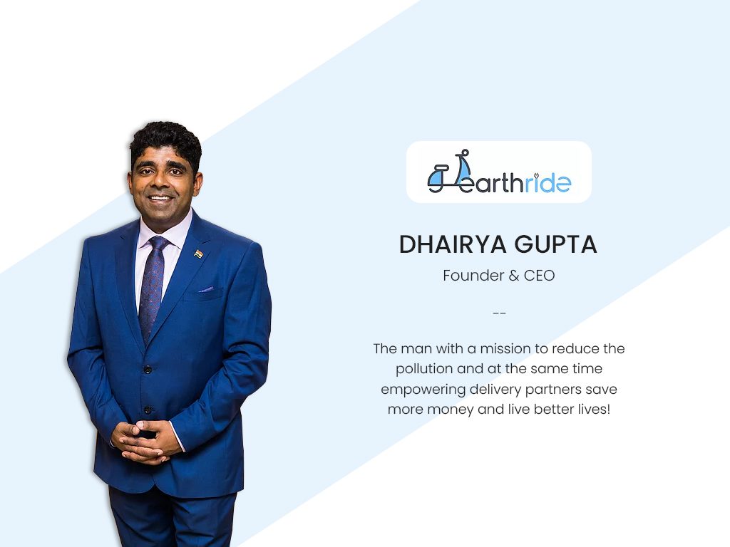 DHAIRYA GUPTA - The "Earthapreneur" Motopreneur